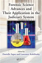 Book cover of Forensic Science Advances and Their Application in the Judiciary System by Danielle Sapse