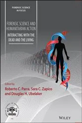 Book cover of Forensic Science and Humanitarian Action by Roberto C. Parra