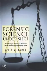 Book cover of Forensic Science Under Siege by Unknown