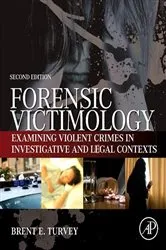 Book cover of Forensic Victimology (2nd ed.) by Brent E. Turvey