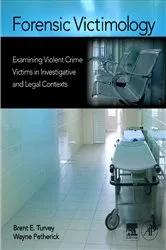 Book cover of Forensic Victimology by Brent E. Turvey