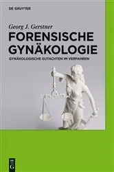 Book cover of Forensische Gynäkologie by Georg J. Gerstner