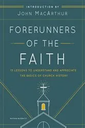 Book cover of Forerunners of the Faith by Nathan Busenitz