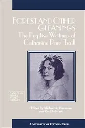 Book cover of Forest and Other Gleanings by Catherine Parr Traill