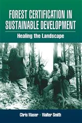 Book cover of Forest Certification in Sustainable Development by Walter Smith