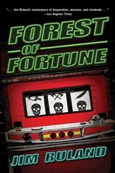 Book cover of Forest of Fortune by Jim Ruland