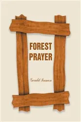 Book cover of Forest Prayer by Gerald Inmon