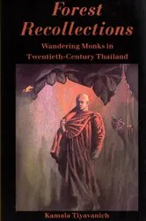 Book cover of Forest Recollections by Tiyavanich Kamala