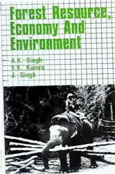 Book cover of Forest Resource, Economy And Environment by A.K.Singh