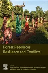 Book cover of Forest Resources Resilience and Conflicts by Pravat Kumar Shit