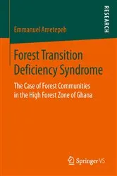 Book cover of Forest Transition Deficiency Syndrome by Emmanuel Ametepeh