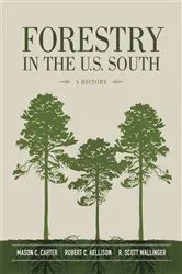 Book cover of Forestry in the U.S. South by Unknown