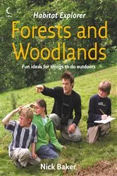 Book cover of Forests and Woodlands by Nick Baker
