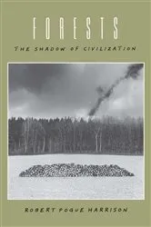 Book cover of Forests by Robert Pogue Harrison
