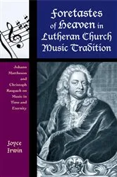 Book cover of Foretastes of Heaven in Lutheran Church Music Tradition by Joyce L. Irwin
