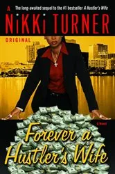 Book cover of Forever a Hustler's Wife by Nikki Turner