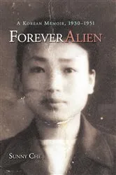 Book cover of Forever Alien by Sunny Che