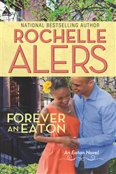 Book cover of Forever an Eaton by Rochelle Alers