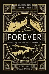 Book cover of Forever Bible Study Guide by Passion Publishing