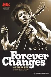 Book cover of Forever Changes by John Einarson