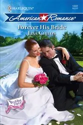 Book cover of Forever His Bride by Lisa Childs