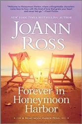 Book cover of Forever in Honeymoon Harbor by JoAnn Ross
