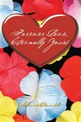 Book cover of Forever Love, Eternally Yours by Sabrina Daniels