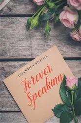 Book cover of Forever Speaking by Unknown
