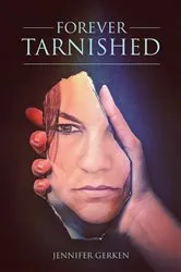 Book cover of Forever Tarnished by Jennifer Gerken