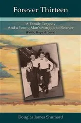 Book cover of Forever Thirteen by Douglas J. Shumard