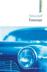 Book cover of Foreveur by Patrice Juiff