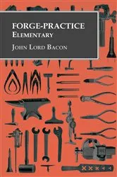 Book cover of Forge-Practice - Elementary by John Lord Bacon