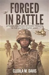 Book cover of Forged in Battle by Davis, Cleola, M.