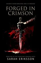 Book cover of Forged in Crimson by Sarah Eriksson