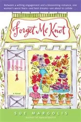 Book cover of Forget Me Knot by Sue Margolis
