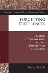 Book cover of Forgetting Differences by Andrea Frisch