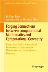 Book cover of Forging Connections between Computational Mathematics and Computational Geometry by Unknown