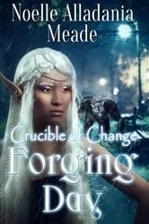 Book cover of Forging Day (2nd ed.) by Noelle Alladania Meade