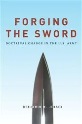 Book cover of Forging the Sword by Benjamin Jensen