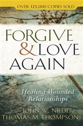Book cover of Forgive and Love Again by John W. Nieder
