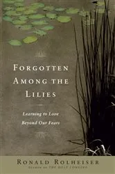 Book cover of Forgotten Among the Lilies by Unknown