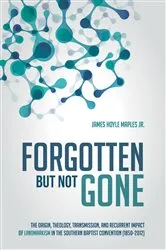 Book cover of Forgotten but Not Gone by James HoyleJr. Maples