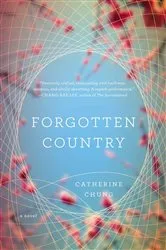 Book cover of Forgotten Country by Catherine Chung