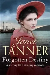 Book cover of Forgotten Destiny by Janet Tanner
