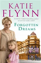 Book cover of Forgotten Dreams by Katie Flynn