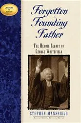 Book cover of Forgotten Founding Father by Unknown