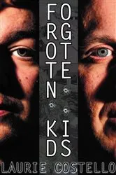 Book cover of Forgotten Kids by Laurie Costello