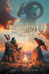 Book cover of Forgotten Masters V by Scott  M. Swaine