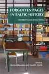 Book cover of Forgotten Pages in Baltic History by Martyn Housden