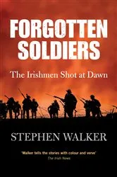 Book cover of Forgotten Soldiers by Stephen Walker
